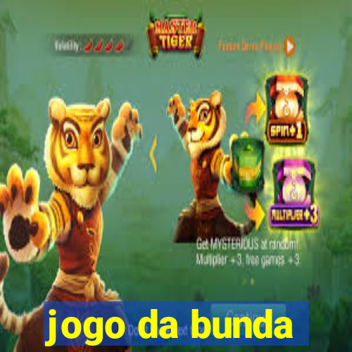 jogo da bunda